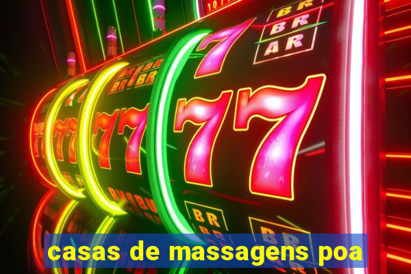 casas de massagens poa